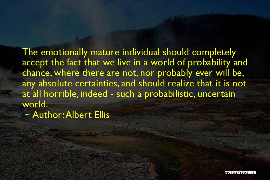Albert Ellis Quotes 1775294