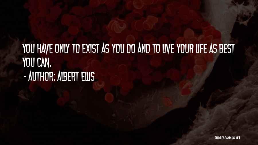 Albert Ellis Quotes 444927