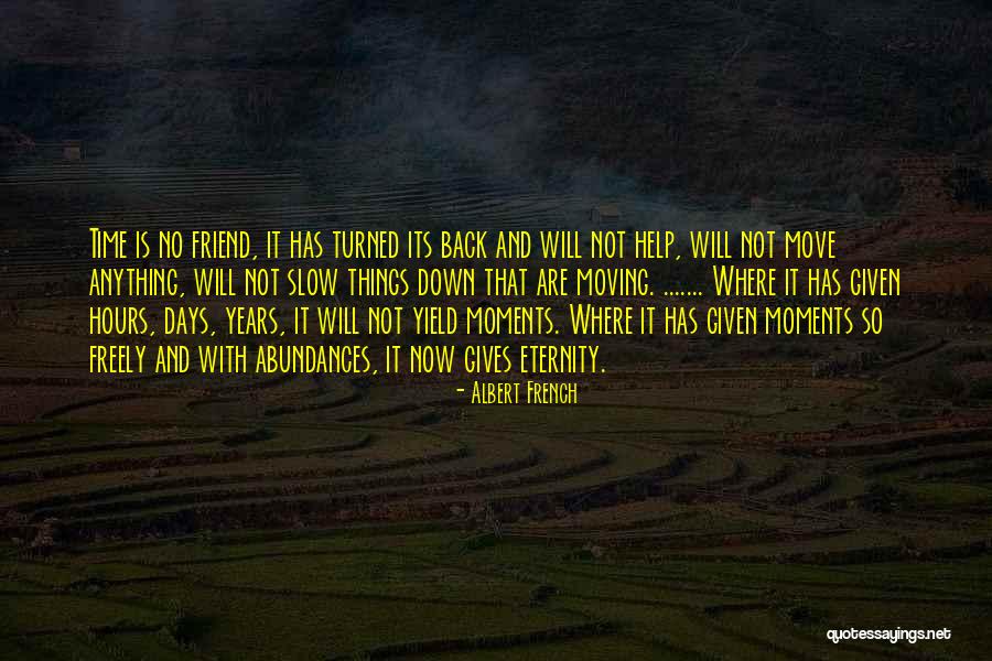 Albert French Quotes 1445467 Albert French Quotes 1445467