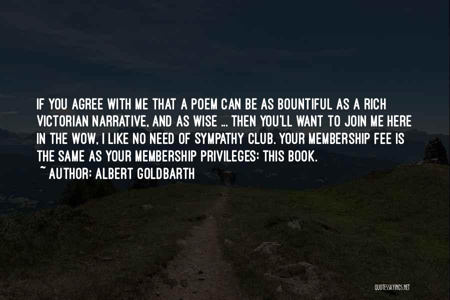 Albert Goldbarth Quotes 211248