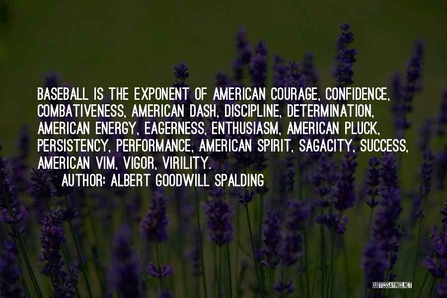 Albert Goodwill Spalding Quotes 792409