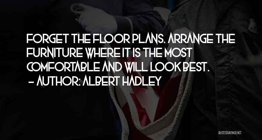 Albert Hadley Quotes 1102038