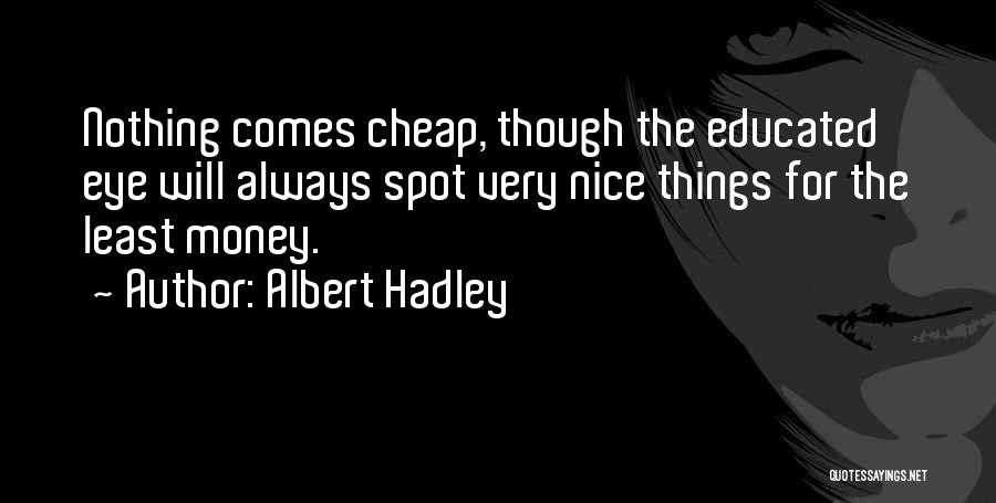 Albert Hadley Quotes 1487978