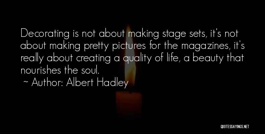 Albert Hadley Quotes 444794