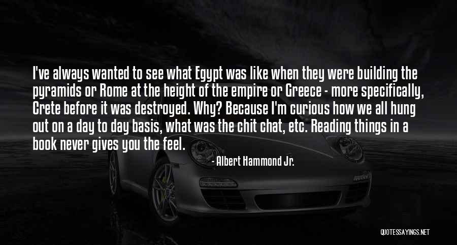 Albert Hammond Jr. Quotes 1020281 Albert Hammond Jr. Quotes 1020281