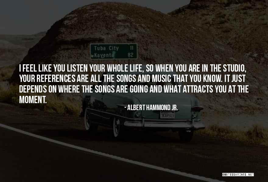 Albert Hammond Jr. Quotes 1710821 Albert Hammond Jr. Quotes 1710821