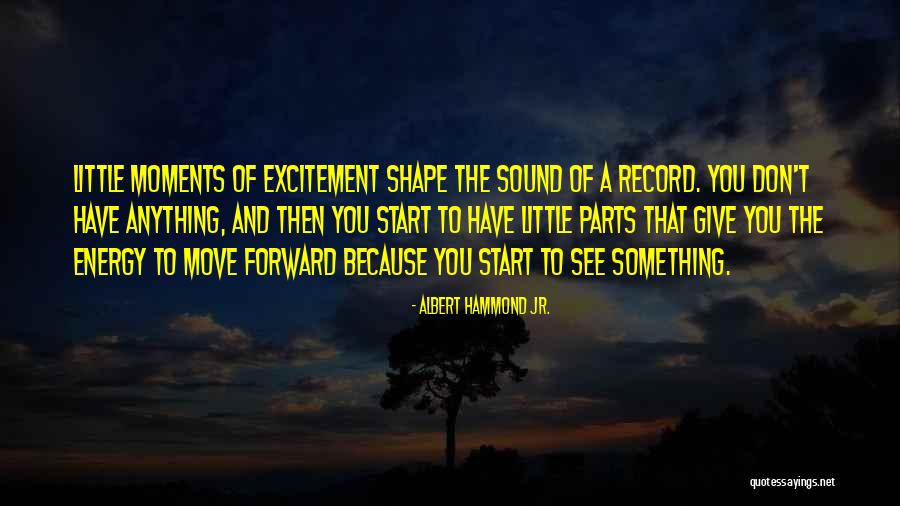 Albert Hammond Jr. Quotes 2101410 Albert Hammond Jr. Quotes 2101410