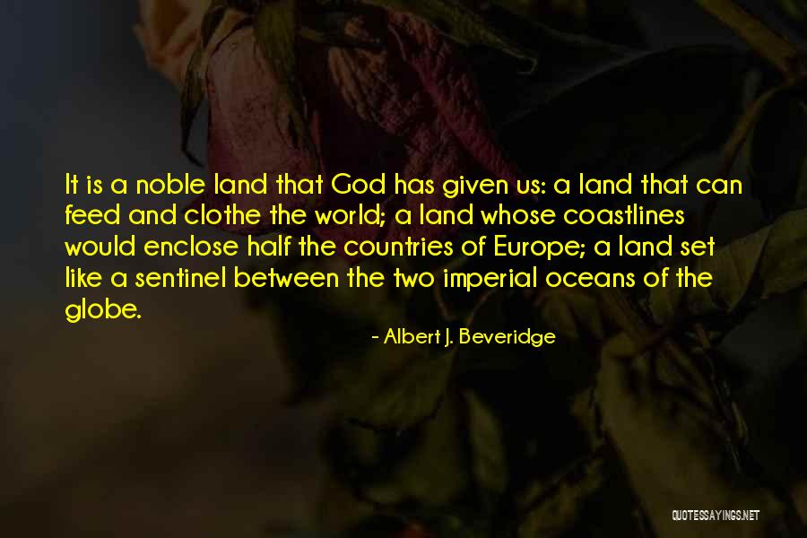 Albert J. Beveridge Quotes 2094828 Albert J. Beveridge Quotes 2094828