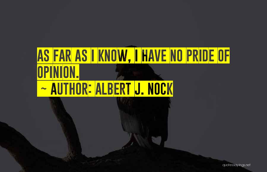 Albert J. Nock Quotes 315242