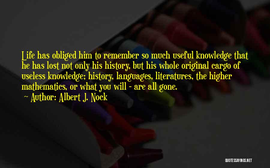 Albert J. Nock Quotes 873276