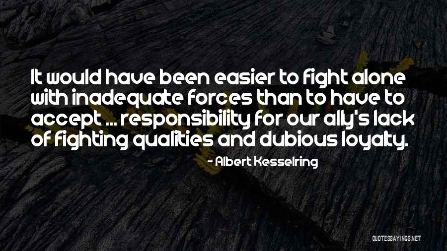 Albert Kesselring Quotes 296703