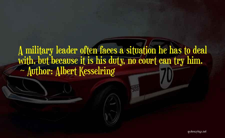 Albert Kesselring Quotes 680646