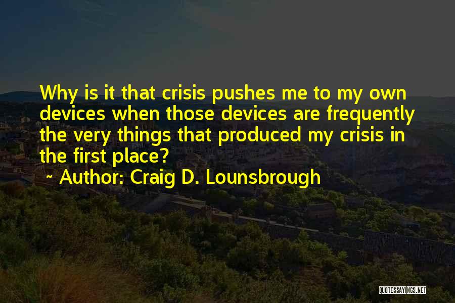 Albert Laurent Quotes By Craig D. Lounsbrough