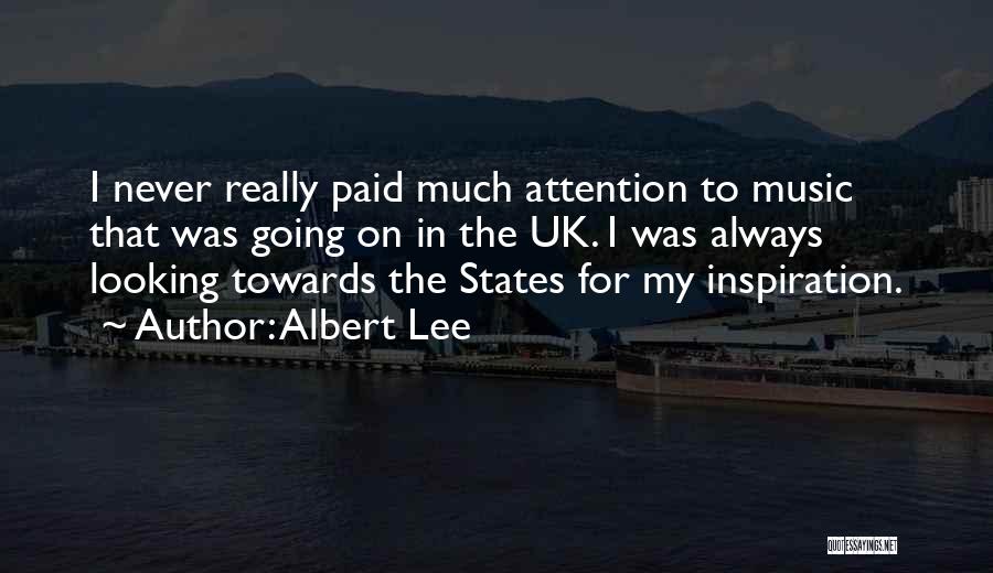 Albert Lee Quotes 1817576