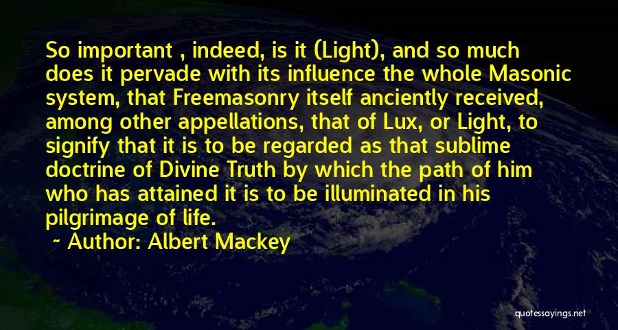 Albert Mackey Quotes 573686
