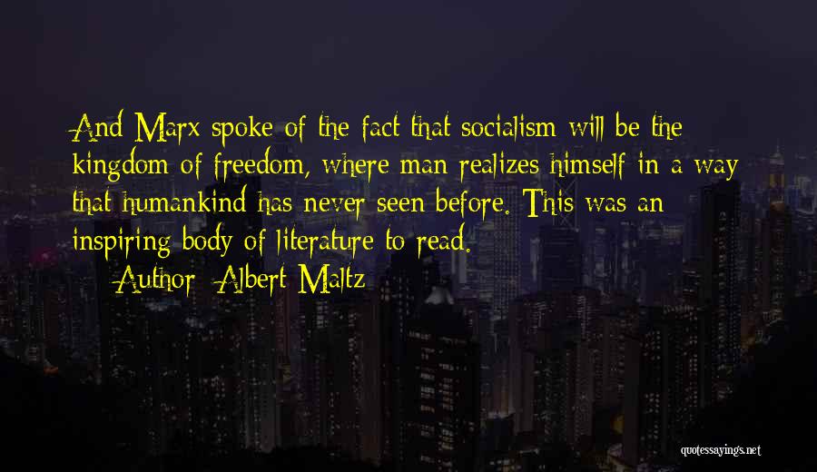Albert Maltz Quotes 846564