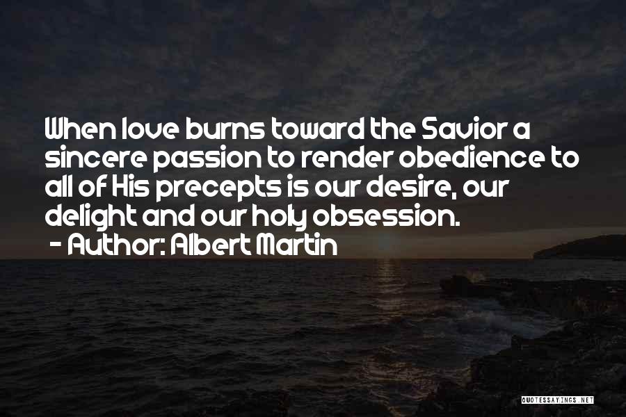 Albert Martin Quotes 1409315