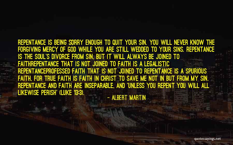 Albert Martin Quotes 1997940