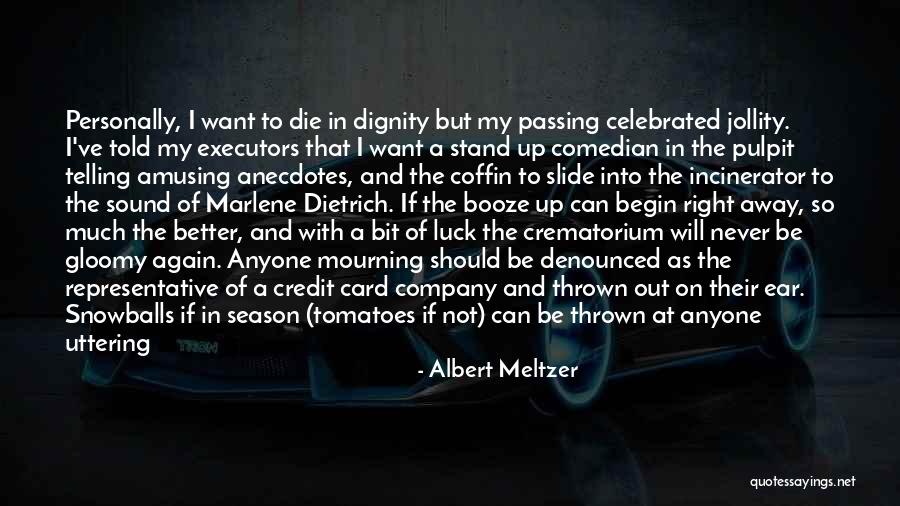Albert Meltzer Quotes 1380102 Albert Meltzer Quotes 1380102
