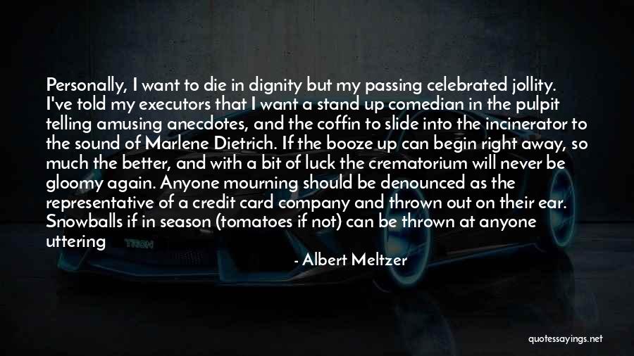 Albert Meltzer Quotes 1380102