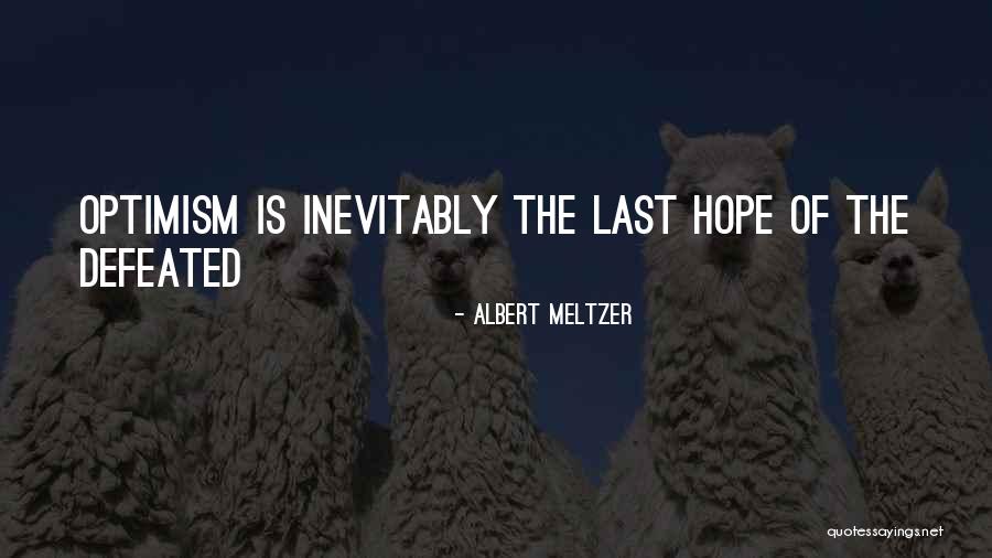 Albert Meltzer Quotes 2243712