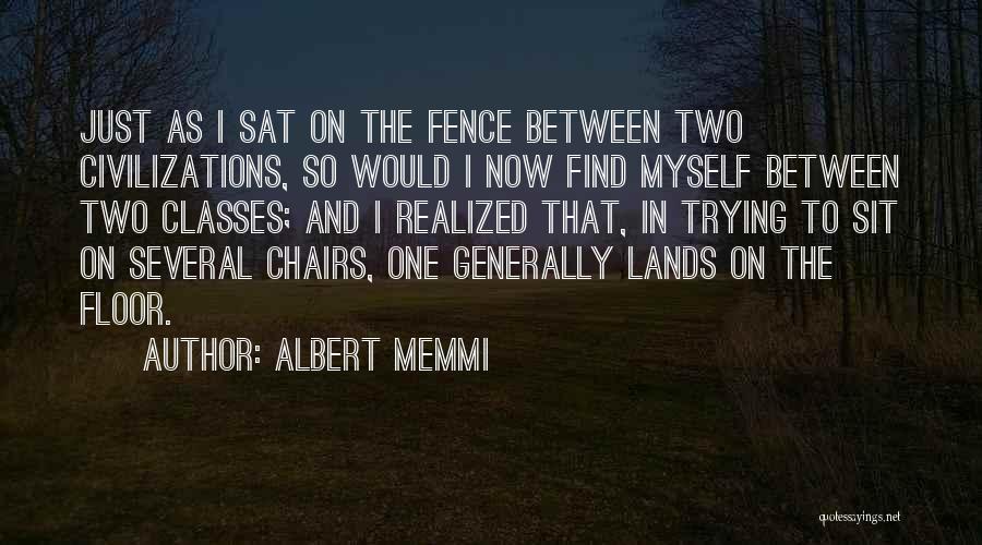 Albert Memmi Quotes 729885