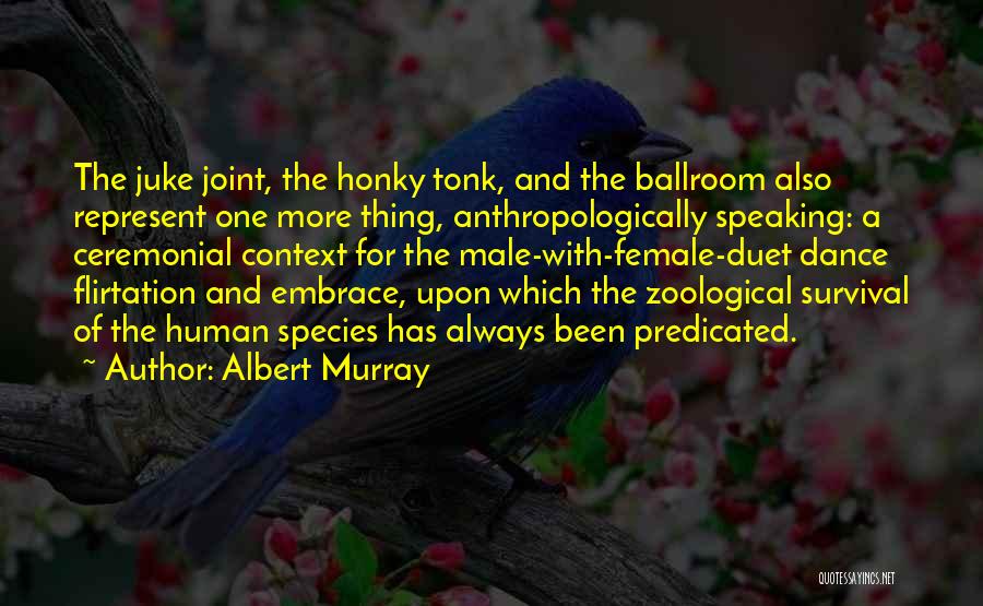 Albert Murray Quotes 975213