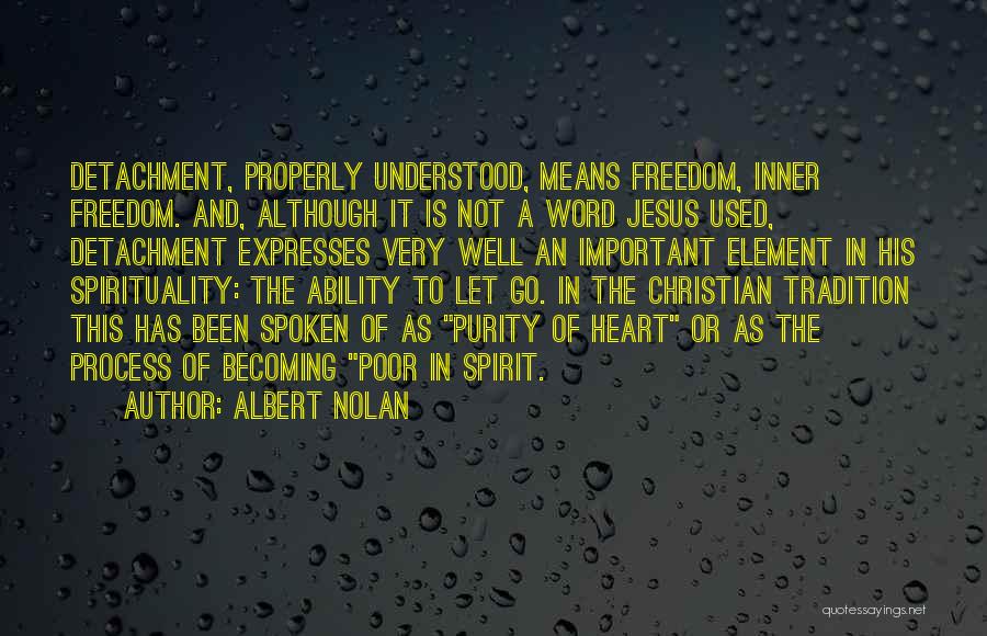 Albert Nolan Quotes 128169