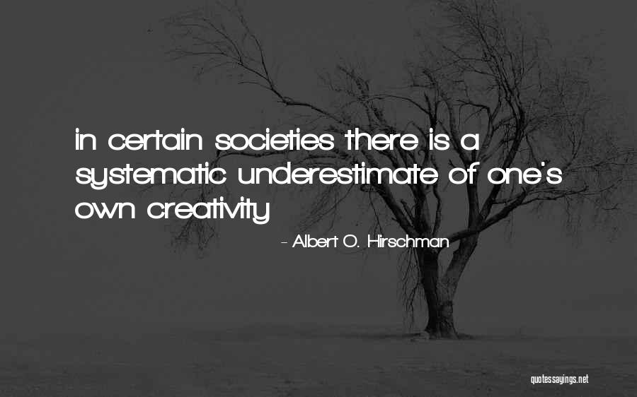 Albert O. Hirschman Quotes 1325663