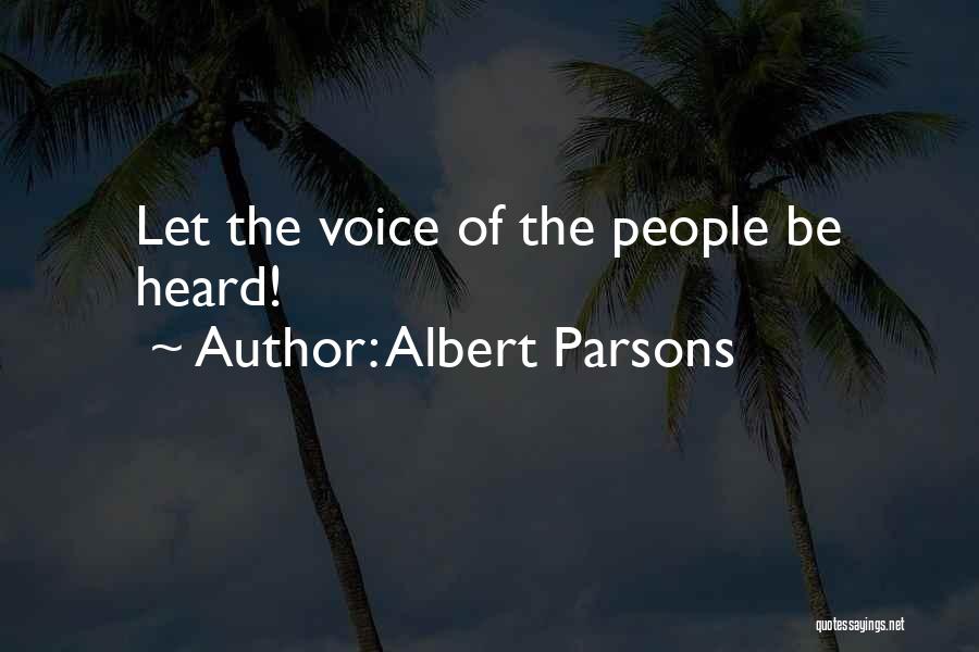 Albert Parsons Quotes 708785