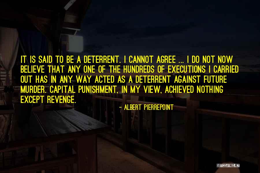 Albert Pierrepoint Quotes 189223