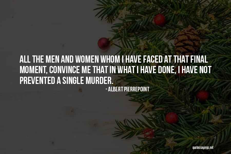 Albert Pierrepoint Quotes 898044