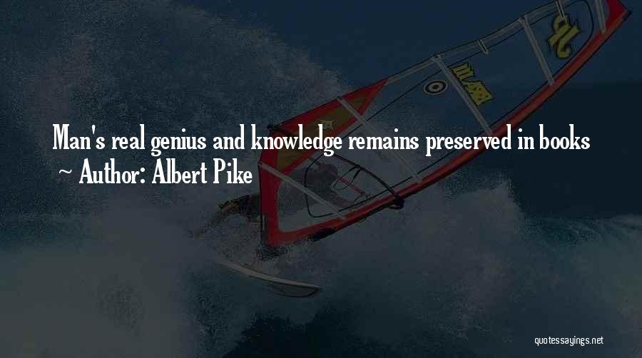 Albert Pike Quotes 1100443