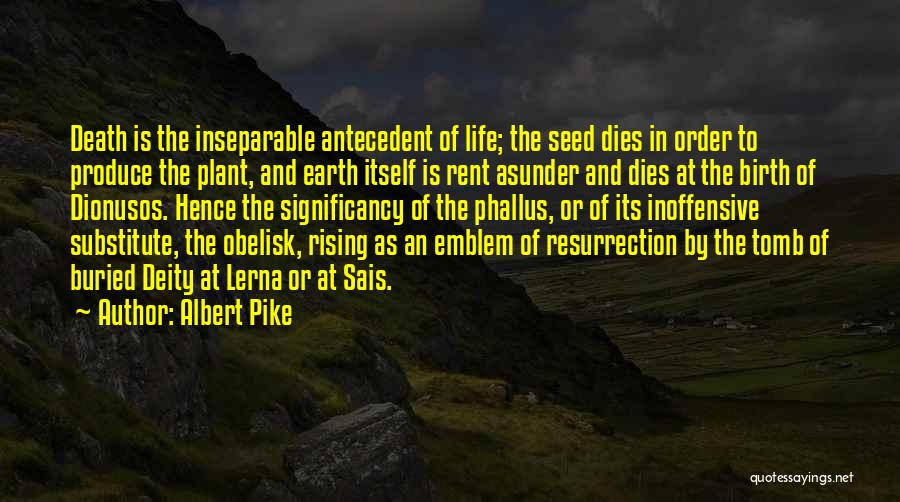 Albert Pike Quotes 110534