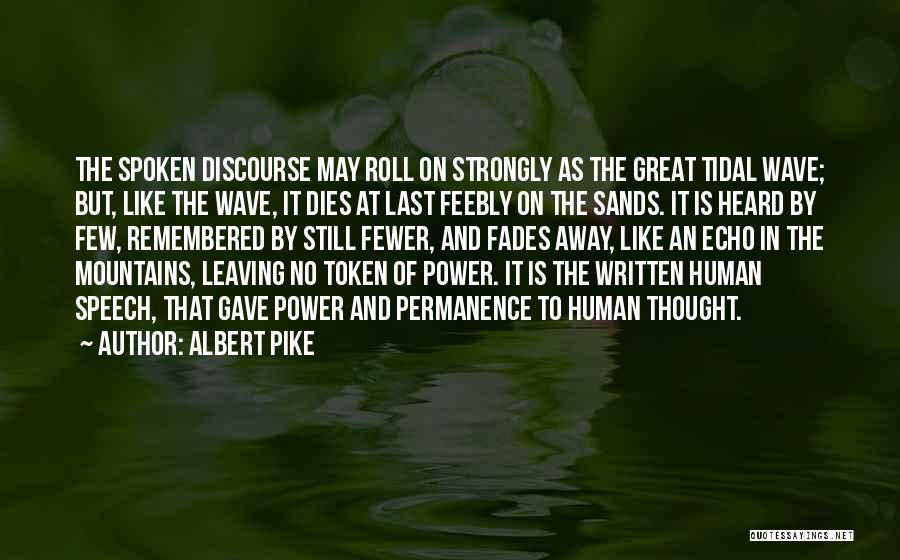 Albert Pike Quotes 1195315