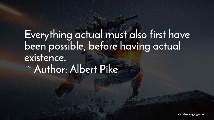 Albert Pike Quotes 1270321