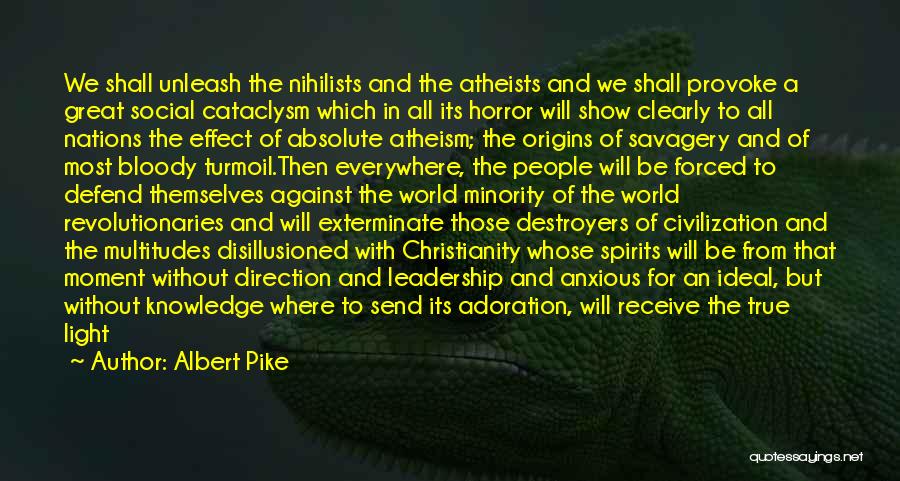 Albert Pike Quotes 1308588