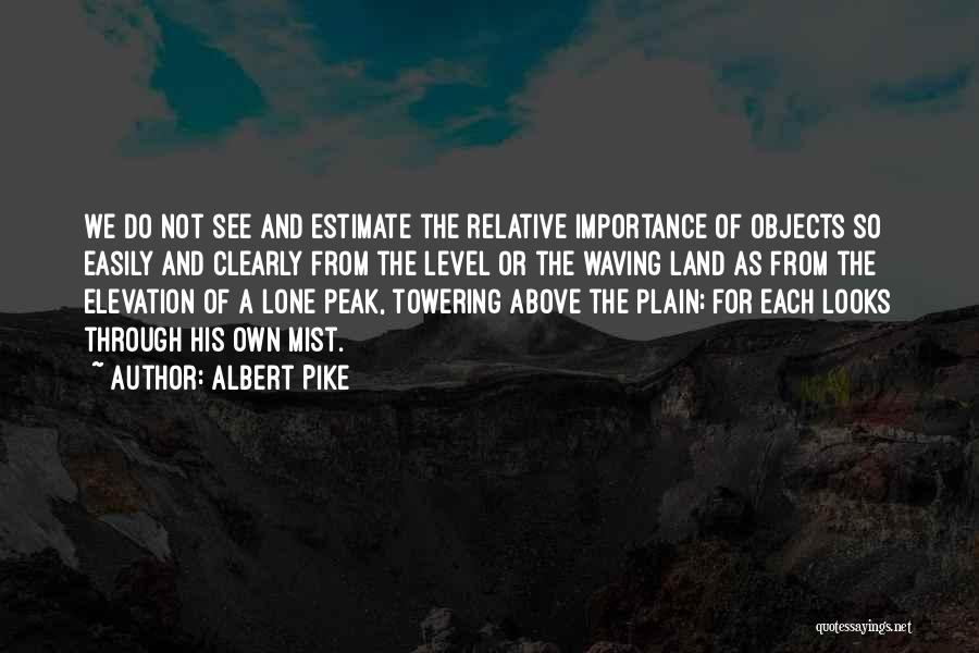 Albert Pike Quotes 1440975