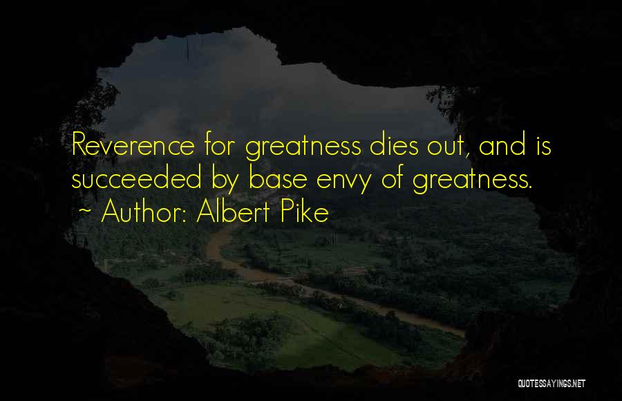 Albert Pike Quotes 178820