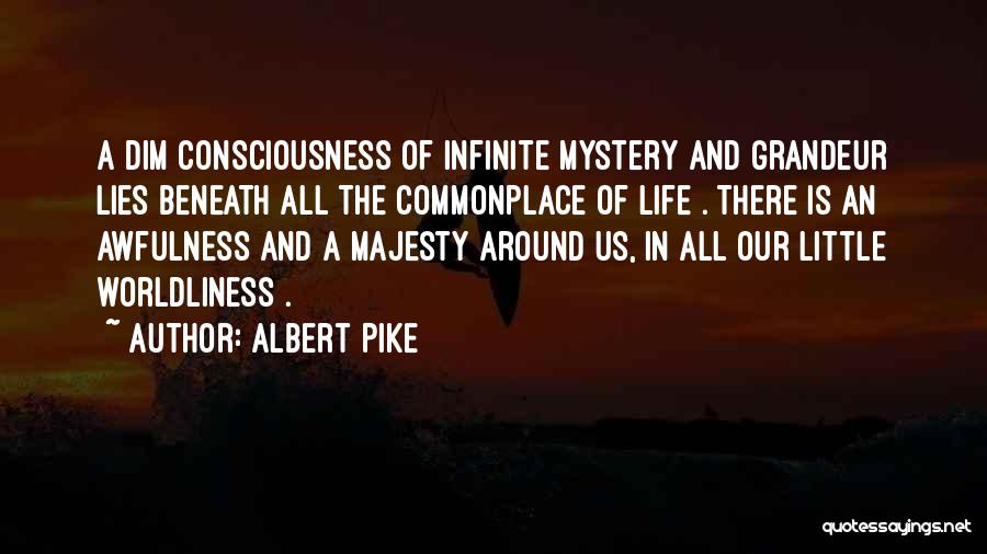 Albert Pike Quotes 2088217