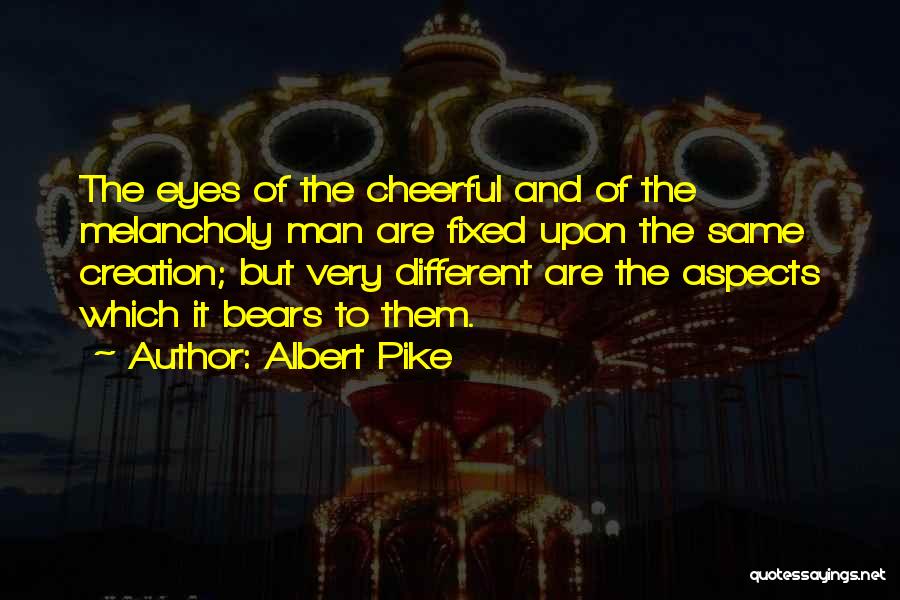 Albert Pike Quotes 493282