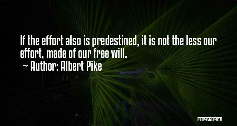 Albert Pike Quotes 703877