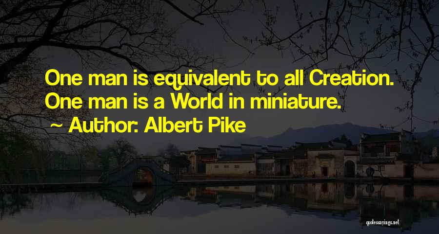 Albert Pike Quotes 821502