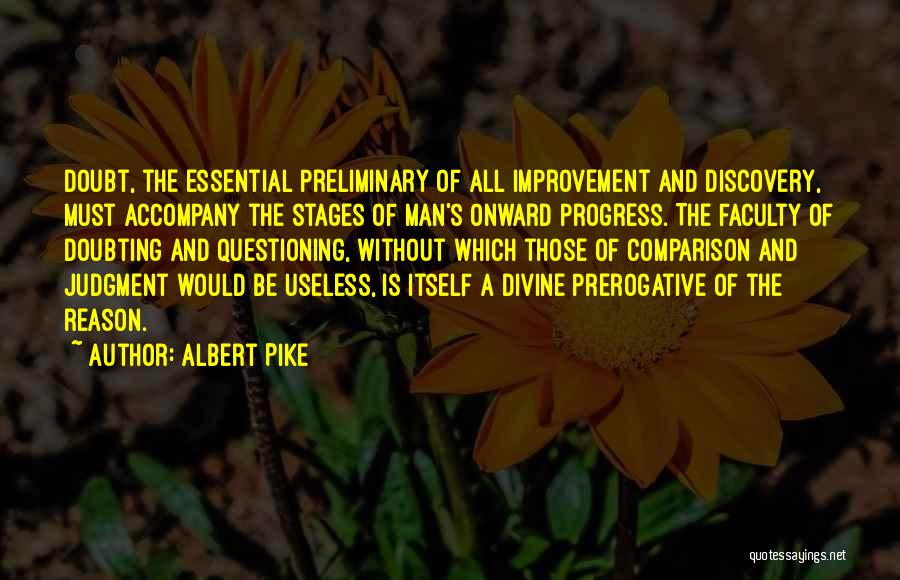 Albert Pike Quotes 88558