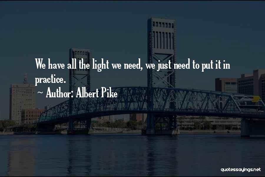 Albert Pike Quotes 939257