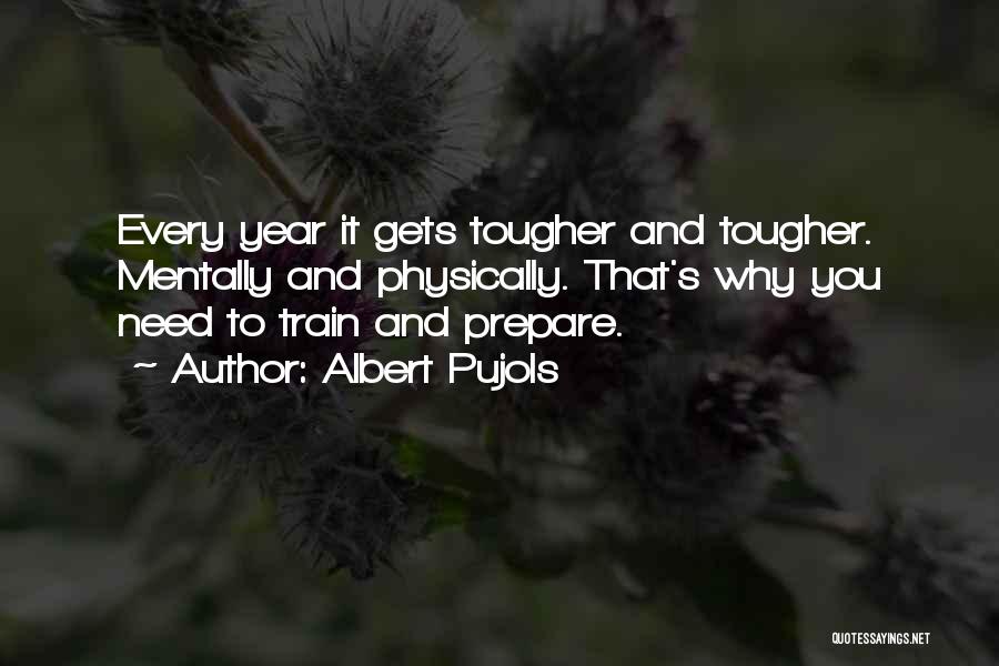 Albert Pujols Quotes 1545075
