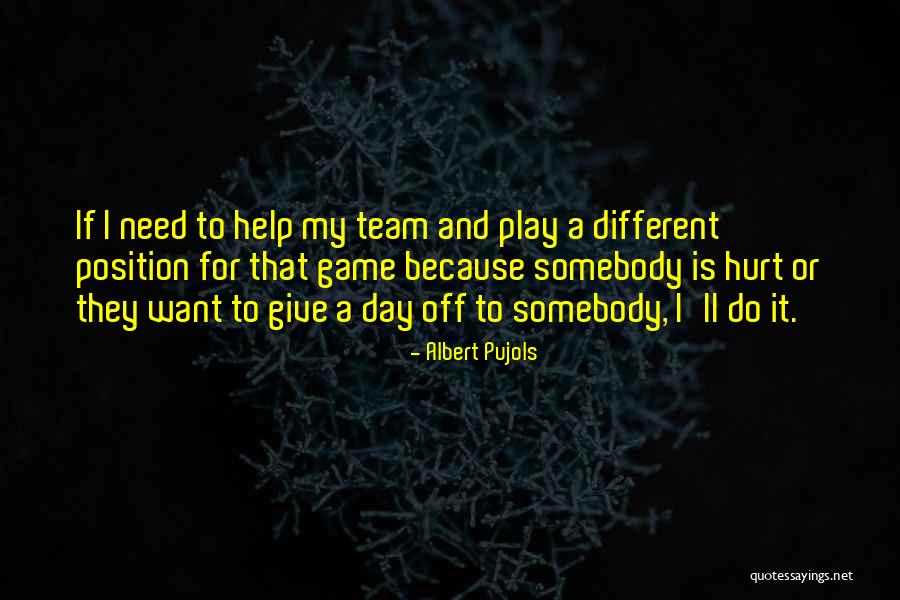 Albert Pujols Quotes 351046