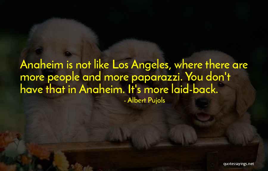 Albert Pujols Quotes 484718