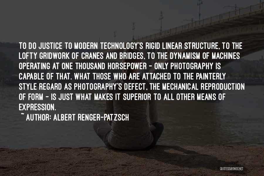 Albert Renger-Patzsch Quotes 1860539