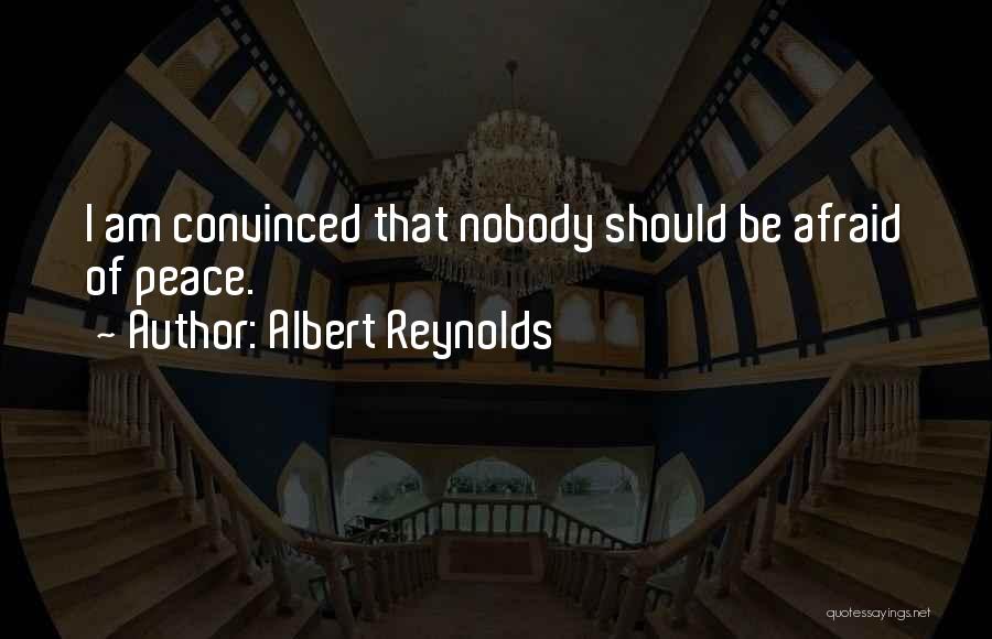 Albert Reynolds Quotes 1455524